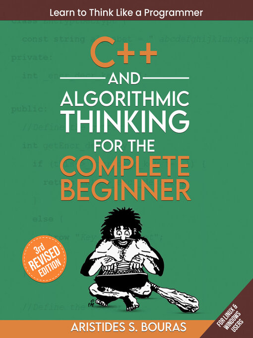 Cover image for C++ and Algorithmic Thinking for the Complete Beginner